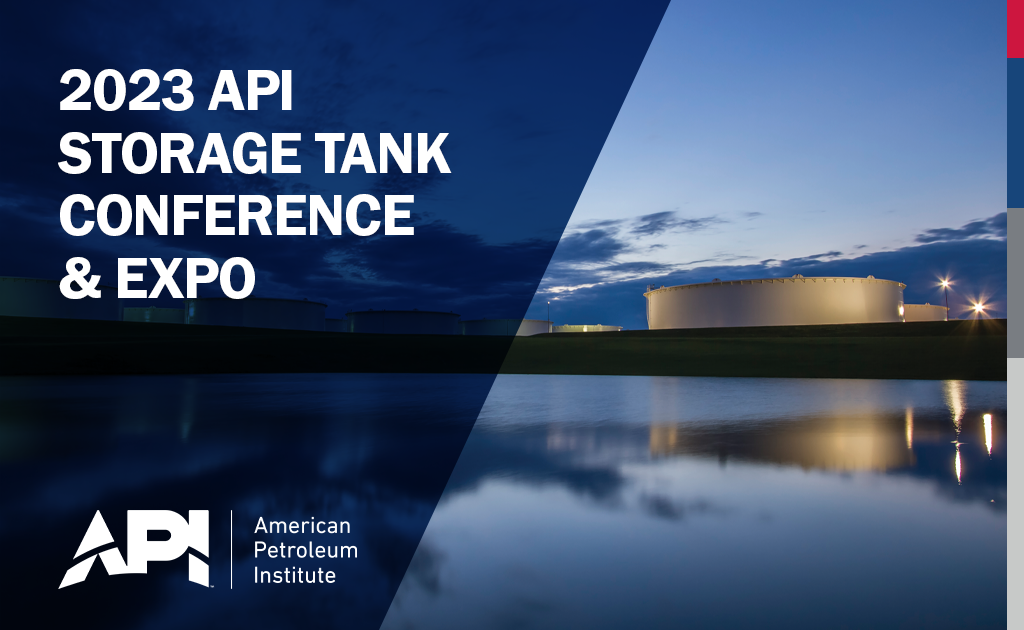 2023 API Storage Tank Conference & Expo