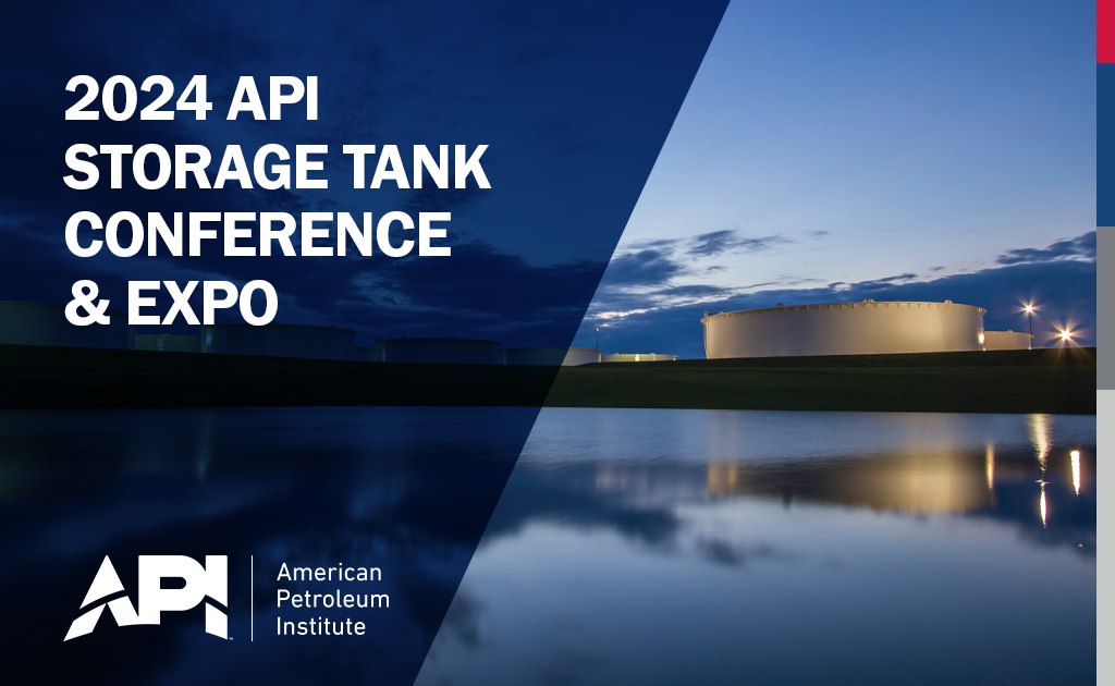 2024 API Storage Tank Conference & Expo
